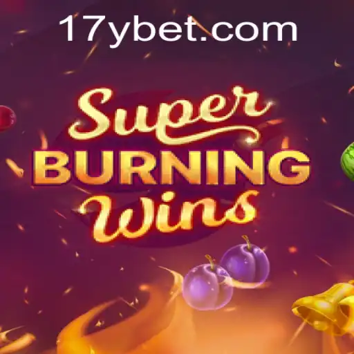 Aventuras Explosivas em Super Burning Wins: Descubra as Regras e Como Jogar no 17ybet